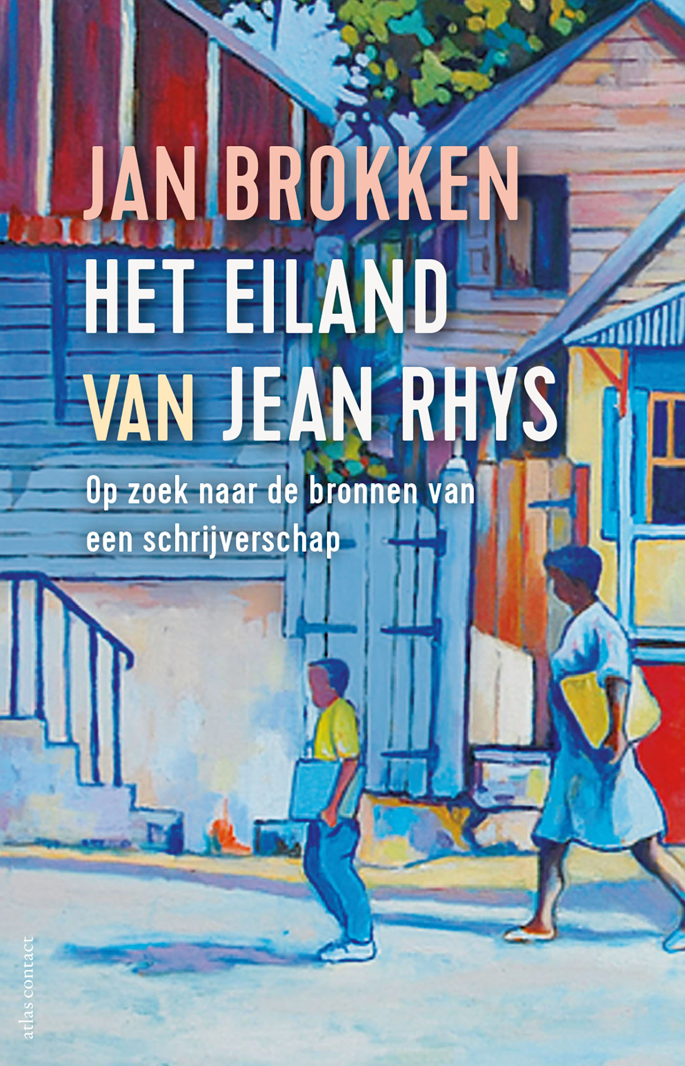 ‘Het eiland van Jean Rhys. Op zoek naar de bronnen van een schrijverschap’ vanaf deze week leverbaar