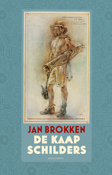 ‘De kampschilders’, het nieuwe boek van Jan Brokken verschijnt op 13 oktober